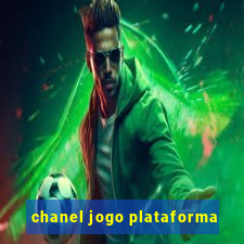 chanel jogo plataforma